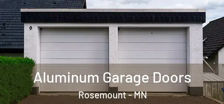  Aluminum Garage Doors Rosemount - MN