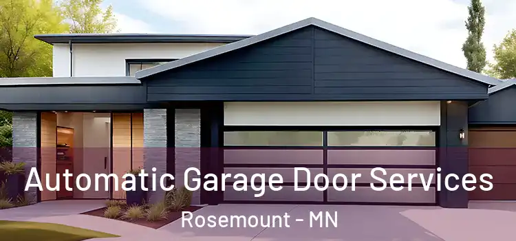  Automatic Garage Door Services Rosemount - MN