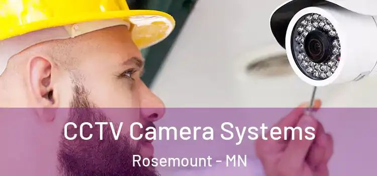  CCTV Camera Systems Rosemount - MN