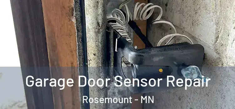 Garage Door Sensor Repair Rosemount - MN