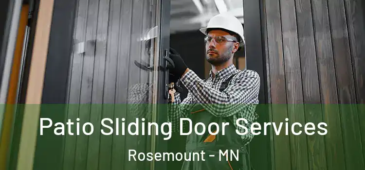  Patio Sliding Door Services Rosemount - MN